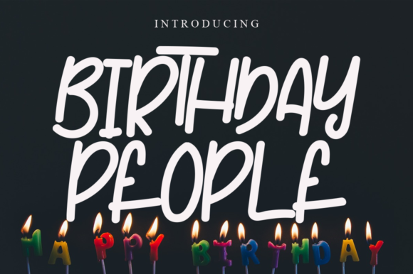 Birthday People: A Handwritten Font for Your Brand