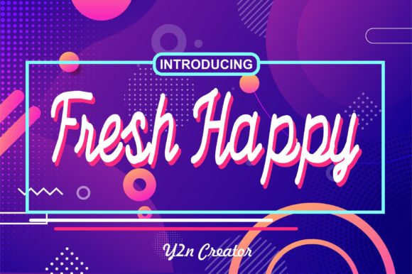 Fresh Happy: A Joyful Script Font for Crafters and Makers