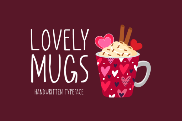 Lovely Mugs: A Handwritten Font for Modern Marketing Visuals