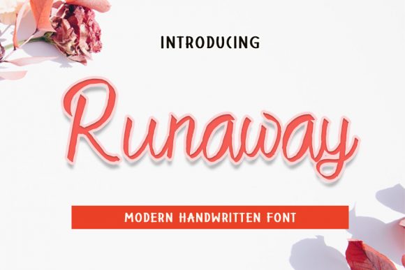 Runaway: A Modern Script Typeface for Campaigns
