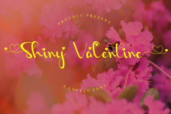 Shiny Valentine: The Romantic Typeface That Elevates Campaign Visuals